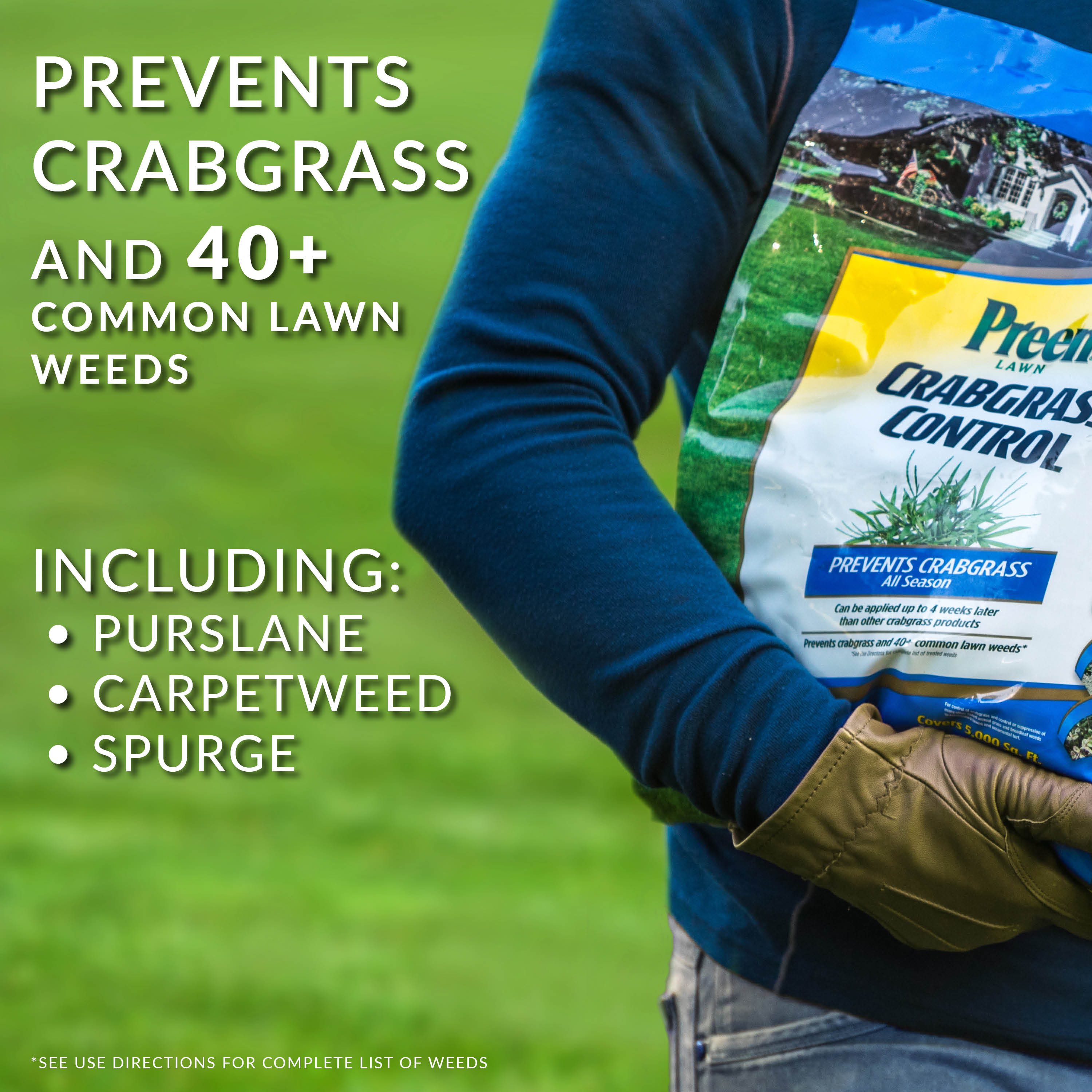 Preen Lawn Crabgrass Control prevents crabgrass and 40+ common lawn weeds
