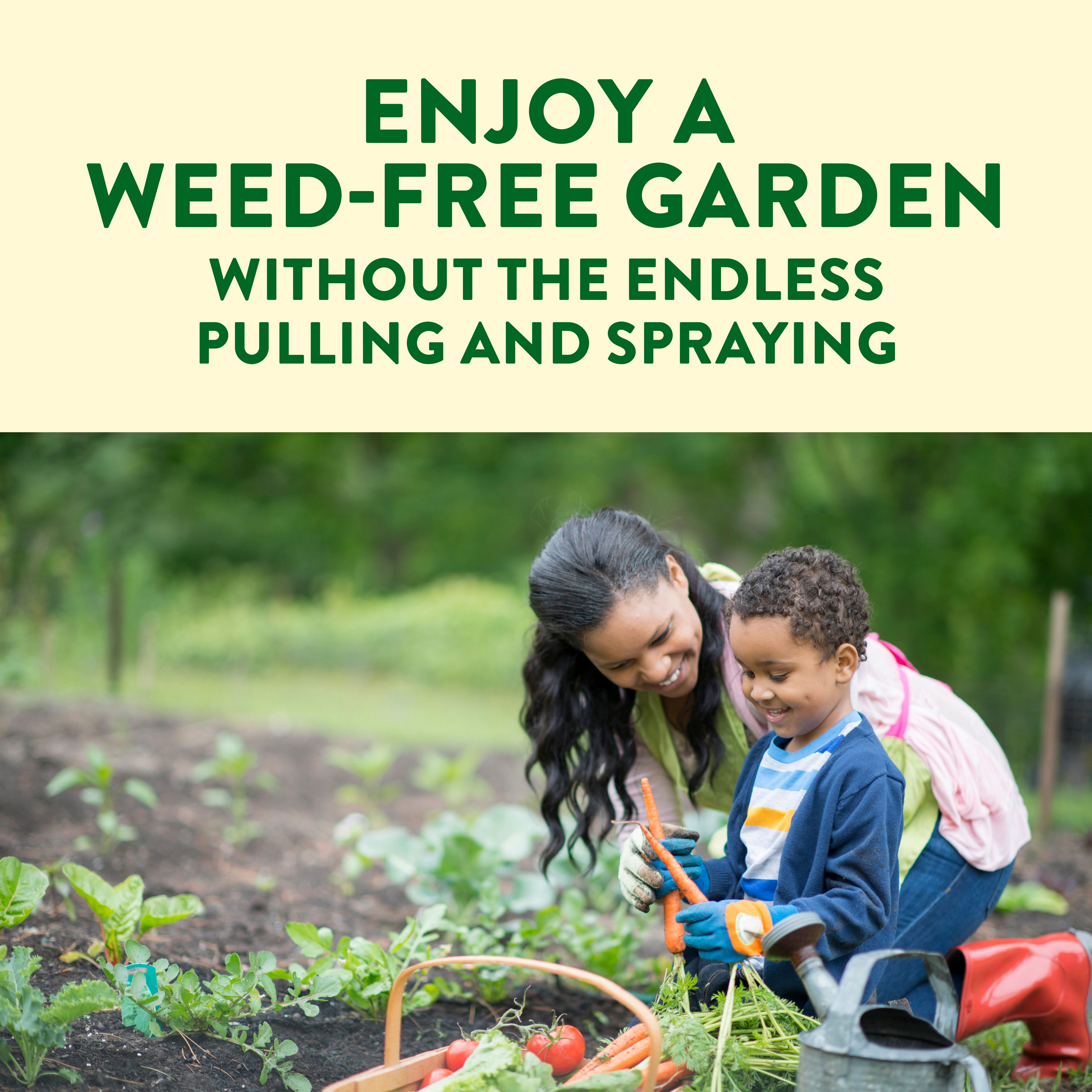 Apply once a month to enjoy a weed-free garden